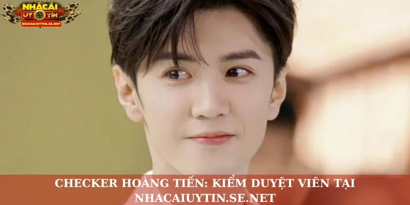 Checker Hoàng Tiến