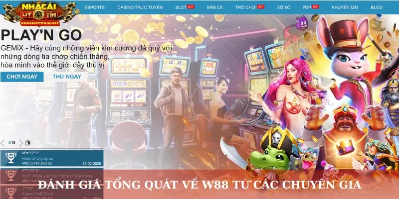 Đánh giá tổng quát về W88 từ các chuyên gia