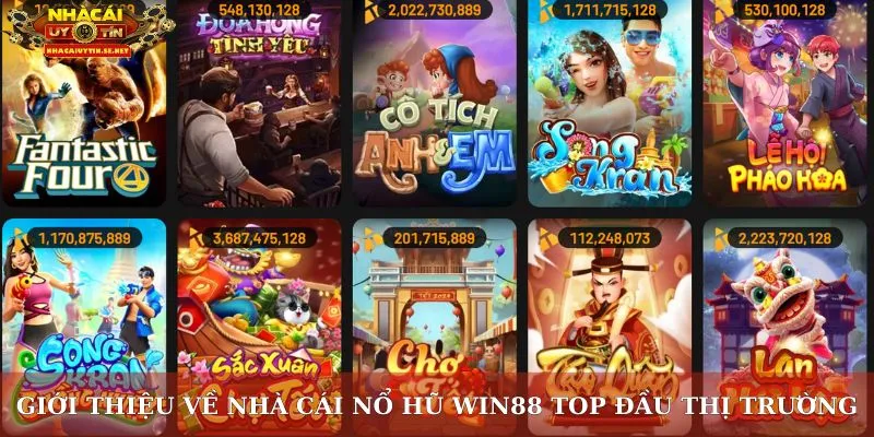 Giới thiệu về nhà cái nổ hũ Win88 top đầu thị trường