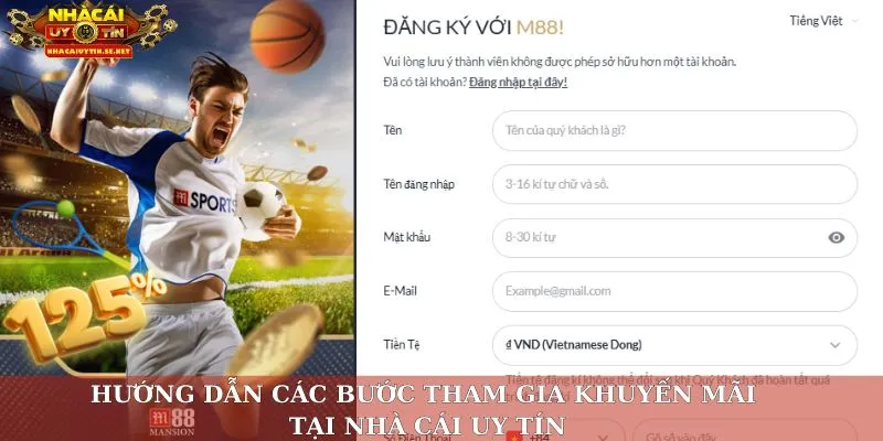 Hướng dẫn các bước tham gia khuyến mãi tại nhà cái uy tín