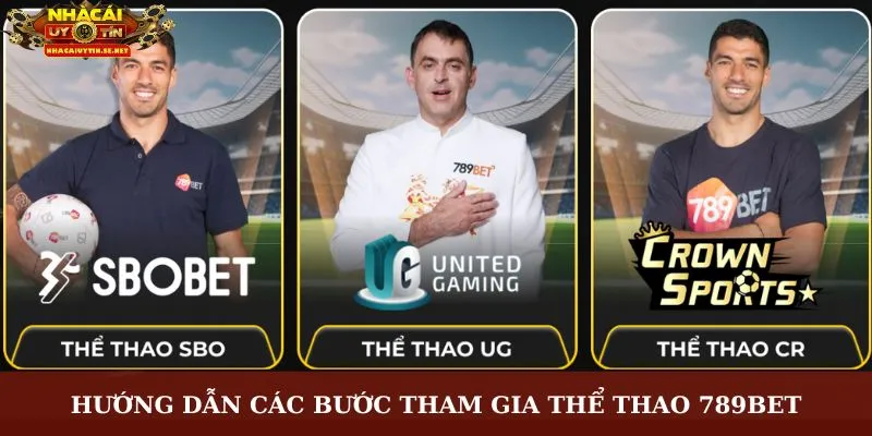 Hướng dẫn các bước tham gia thể thao 789bet