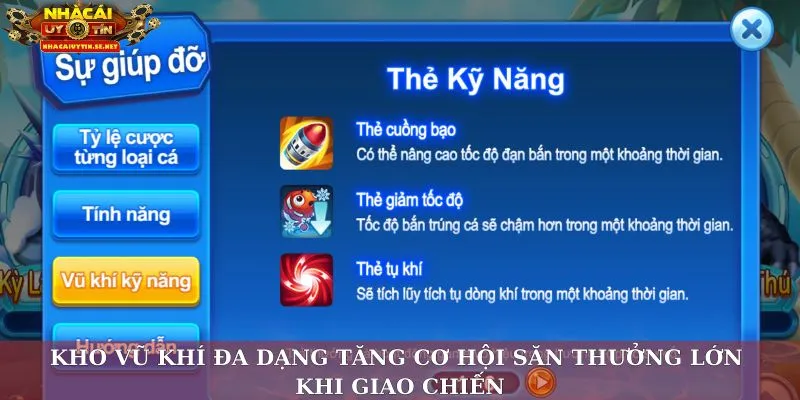 Kho vũ khí đa dạng tăng cơ hội săn thưởng lớn khi giao chiến