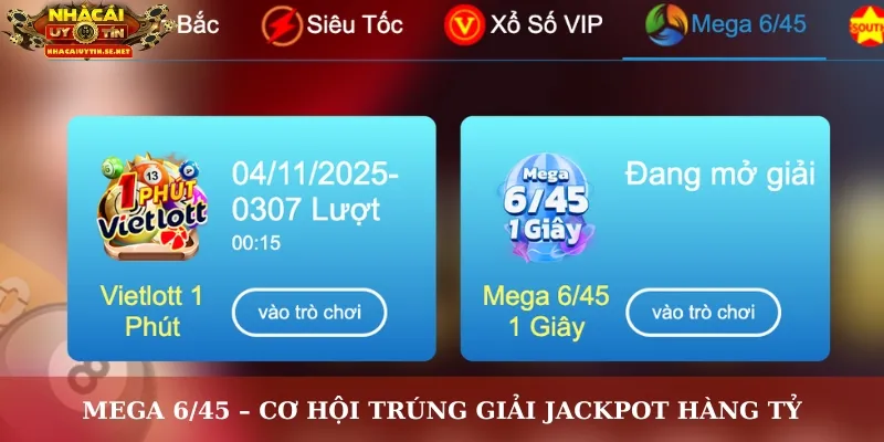 Mega 6/45 – Cơ hội trúng giải jackpot hàng tỷ