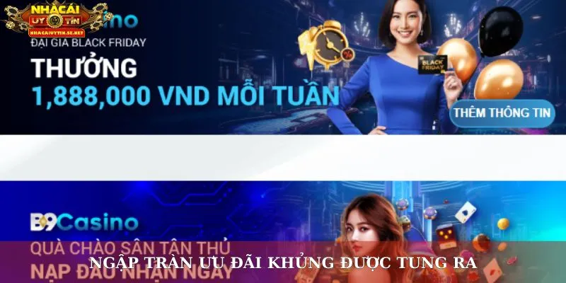 Ngập tràn ưu đãi khủng được tung ra
