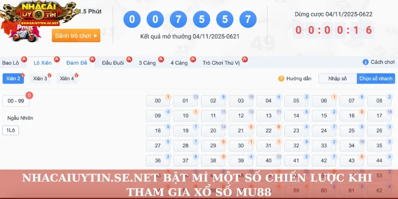 Nhacaiuytin.se.net bật mí một số chiến lược khi tham gia xổ số MU88