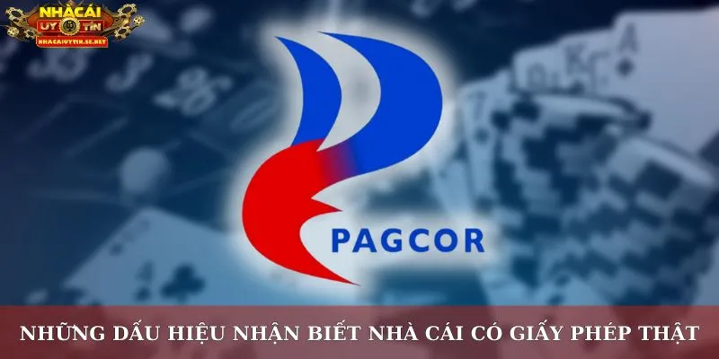 Những dấu hiệu nhận biết nhà cái có giấy phép thật