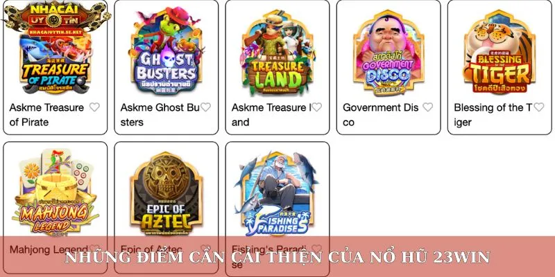Những điểm cần cải thiện của nổ hũ 23win