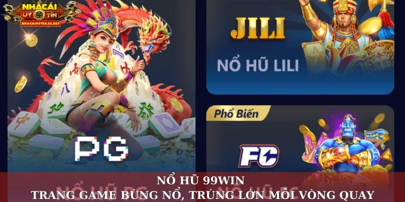 Nổ hũ 99WIN