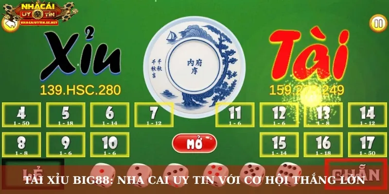 Tài Xỉu Big88: Nha cai uy tin với cơ hội thắng lớn