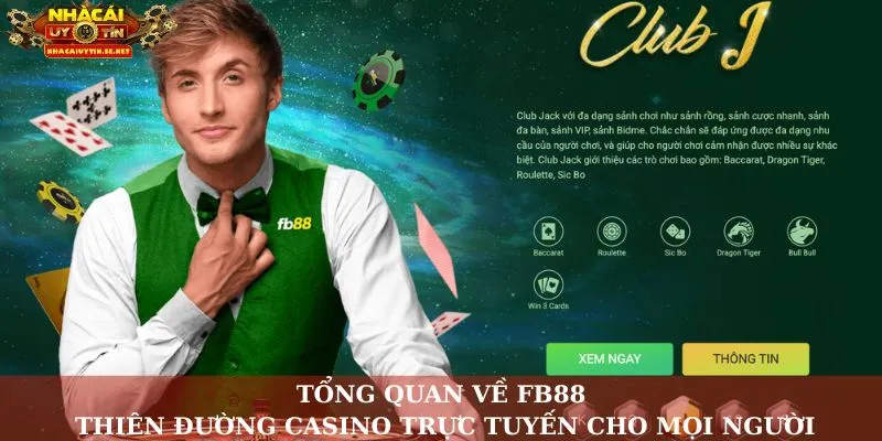 Tổng quan về FB88: Thiên đường Casino trực tuyến cho mọi người