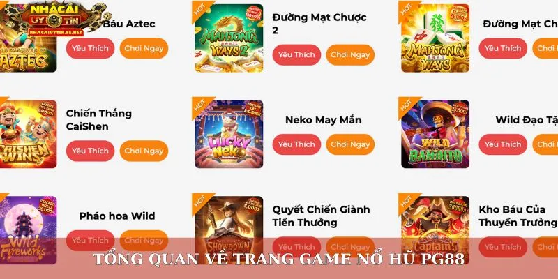 Tổng quan về trang game nổ hũ PG88