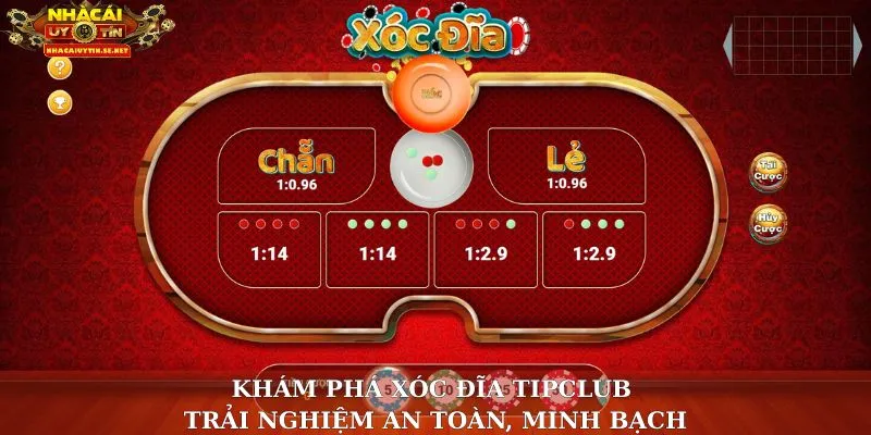 Xóc đĩa TipClub